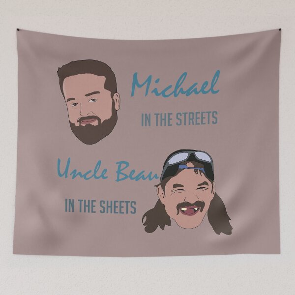 Item preview, 90 Day Fiance Michael in the Steets Uncle Beau in the sheets  designed and sold by Thatkid5591.