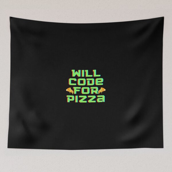 Item preview, will code for pizza programmer design designed and sold by Rahhal.