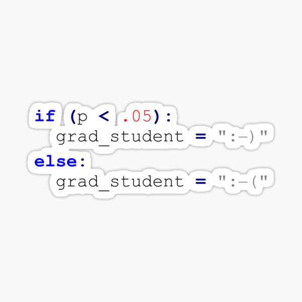 Item preview, Statistical significance = Happy grad student (Python inspired) designed and sold by Lindsay Santacroce.