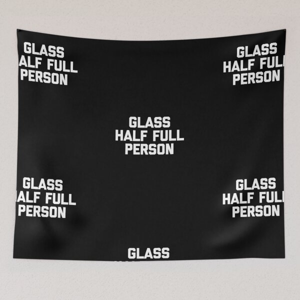Item preview, Glass Half Full Person Tshirt funny saying sarcastic novelty designed and sold by HYMKQXK.