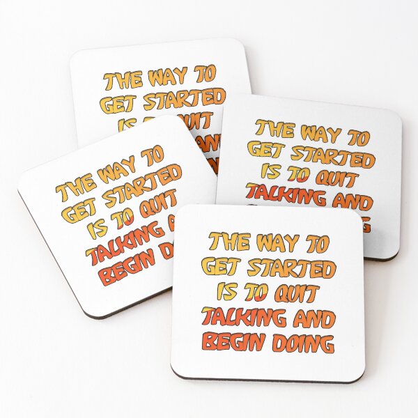 Item preview, The Way To Get Started Is To Quit Talking And Begin Doing designed and sold by askarne.