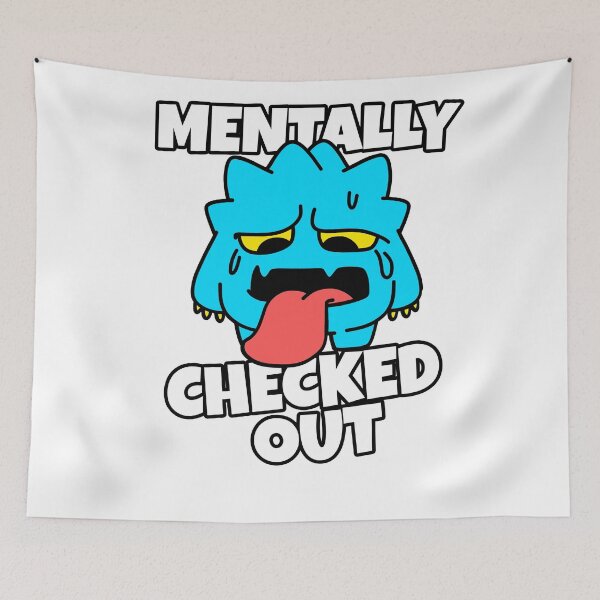 Item preview, Mentally Checked Out designed and sold by Harsh Giri.