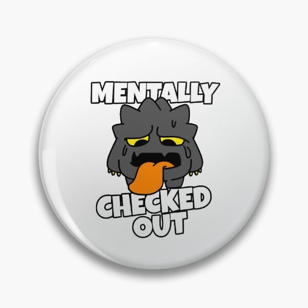 Item preview, Mentally Checked Out designed and sold by Harsh Giri.