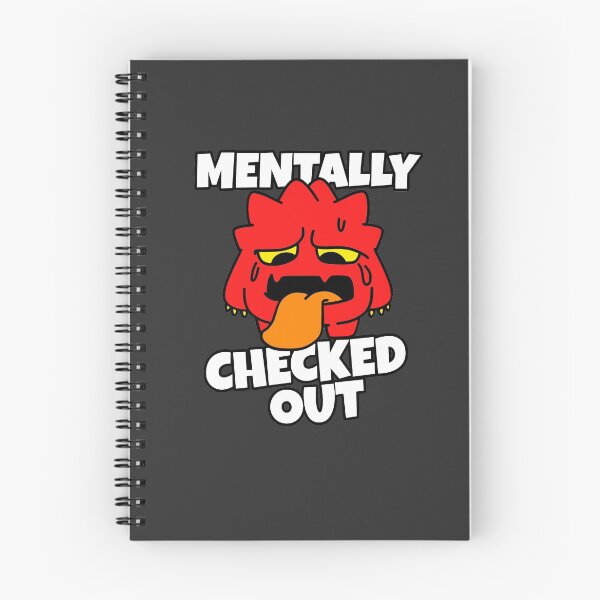Item preview, Mentally Checked Out designed and sold by Harsh Giri.