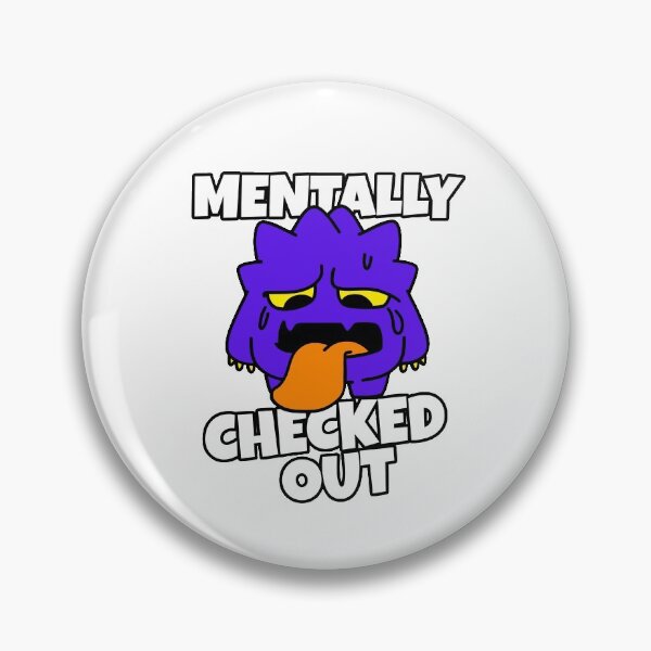 Item preview, Mentally Checked Out designed and sold by Harsh Giri.