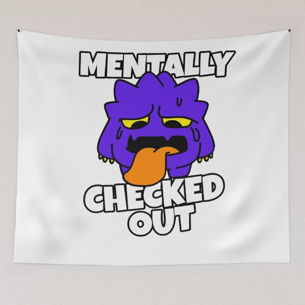 Item preview, Mentally Checked Out designed and sold by Harsh Giri.