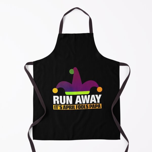 Item preview, Run Away It's April Fools Papa designed and sold by RedQuality.