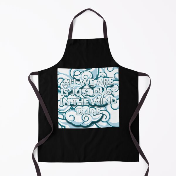 Item preview, All we are is dust in the wind dude designed and sold by Ashmorecreate.