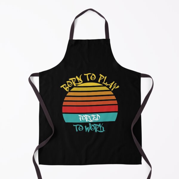 Item preview, Born To Play Forced To Work designed and sold by odrito.