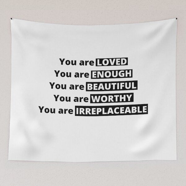 Item preview, You are loved You are ENOUGH You are Beautiful You are Worthy You are IRREPLACEABLE, positivity self worth self love self care gift Affirmation designed and sold by AwesomeUnique.