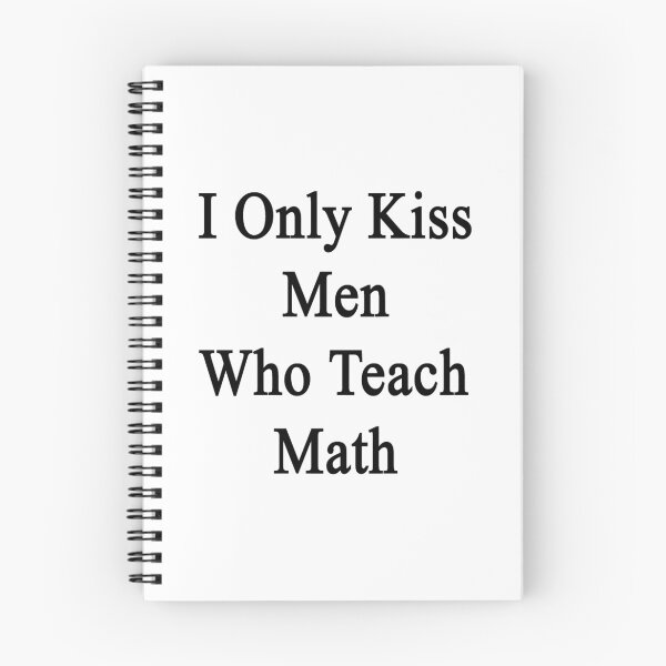 Item preview, Solo beso a hombres que enseñan matemáticas designed and sold by supernova23.
