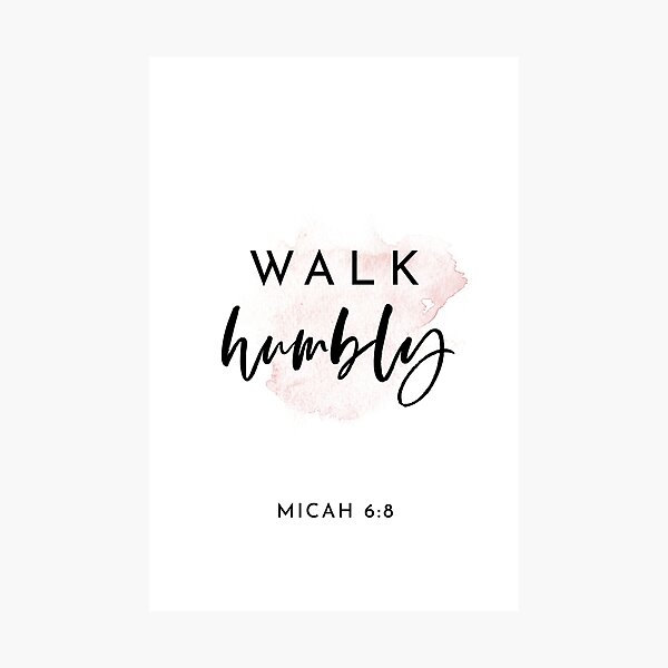 Item preview, Micah 6:8 Walk Humbly designed and sold by KAMdesignhaus.
