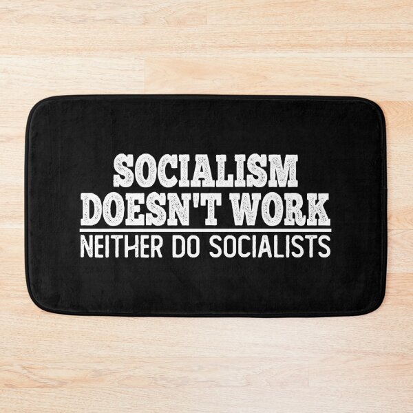 Item preview, socialism doesn't work neither do socialists, socialism doesn't work, anti socialism, anti socialist quotes, antisocialism, anti socialist, anti socialist quotes, socialism distancing shirt designed and sold by T-DESIGNEDZ.