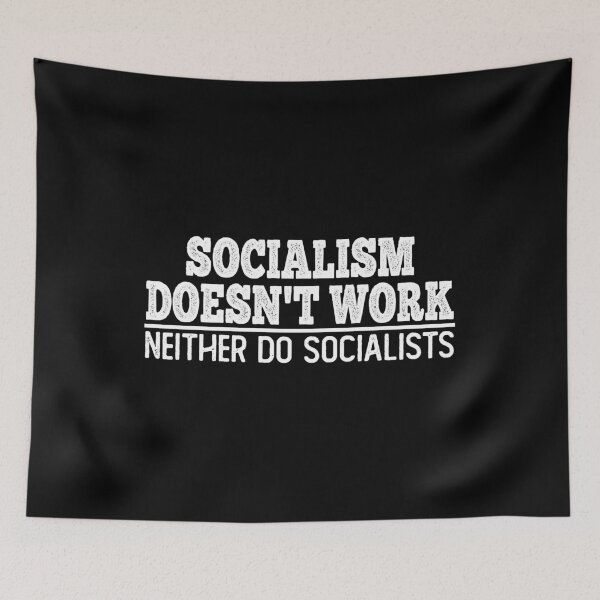 Item preview, socialism doesn't work neither do socialists, socialism doesn't work, anti socialism, anti socialist quotes, antisocialism, anti socialist, anti socialist quotes, socialism distancing shirt designed and sold by T-DESIGNEDZ.