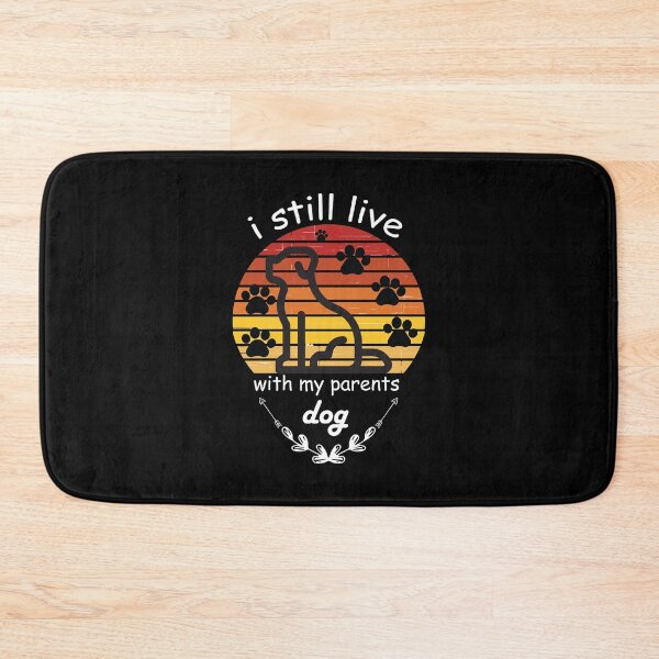 Item preview, i still live with my parents dog  -Humor Graphic Novelty Sarcastic Funny Dog ,Retro Dog ,Vintage Dog designed and sold by FELTA.