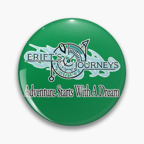 Adventure Starts With A Dream Pin