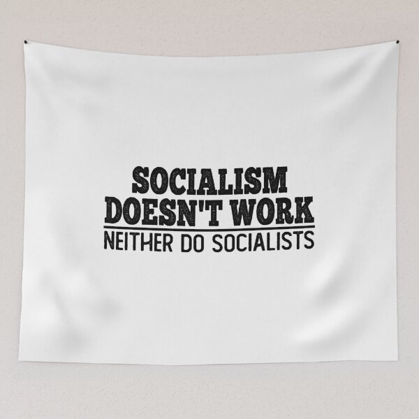 Item preview, socialism doesn't work neither do socialists, socialism doesn't work, anti socialism, anti socialist quotes, antisocialism, anti socialist, anti socialist quotes, socialism distancing shirt designed and sold by T-DESIGNEDZ.
