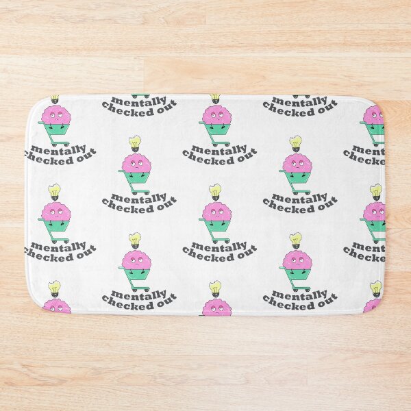 Item preview, Mentally checked out designed and sold by kuremureDesign.