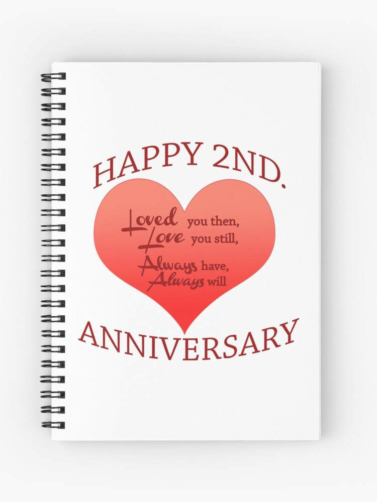 2nd Anniversary Spiral Notebook By Cheriverymery Redbubble