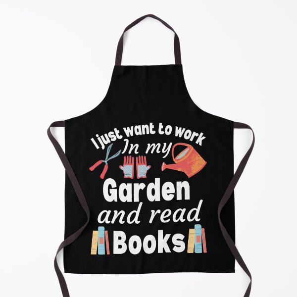 Item preview,  I just want to work in my garden and read books, i love reading and farming designed and sold by BlackAble.