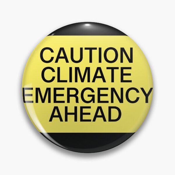 Item preview, Caution Climate Emergency Ahead designed and sold by rachelcantinart.