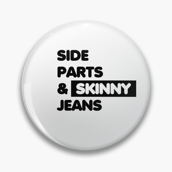 Item preview, Another Side Parts and Skinny Jeans Gen-z think Millennials are old designed and sold by popcultutrenerd.