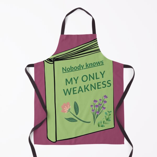 Item preview, Nobody knows my only weakness designed and sold by frovin.