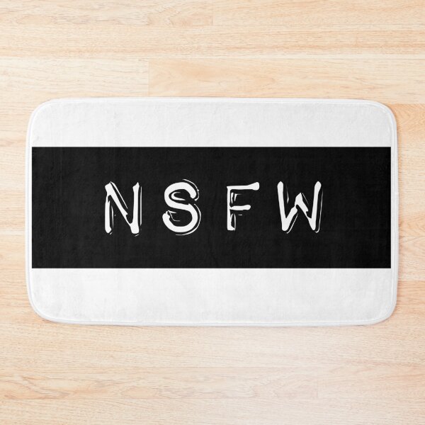 Item preview, NSFW Not Safe For Work designed and sold by PseudoEnergy.