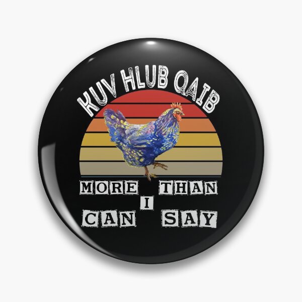 Item preview, Kuv hlub qaib more than I can say VINTAGE Gift For Parents Boys Women Kids Him Her Family designed and sold by videogames86.