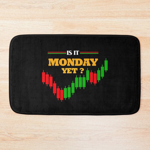 Item preview, Funny Stock Market Gift is it monday yet designed and sold by amedo14.