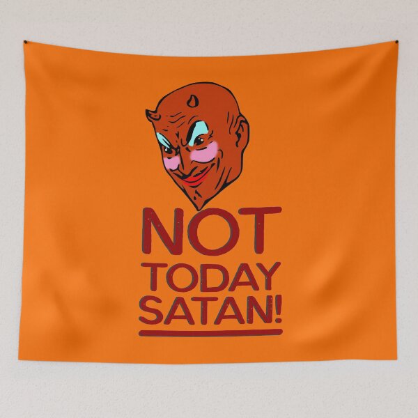 Item preview, NOT today Satan designed and sold by sandpiperstudio.
