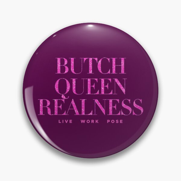 Item preview, Butch Queen Realness - Live Work Pose TV Show designed and sold by LilacFrost.