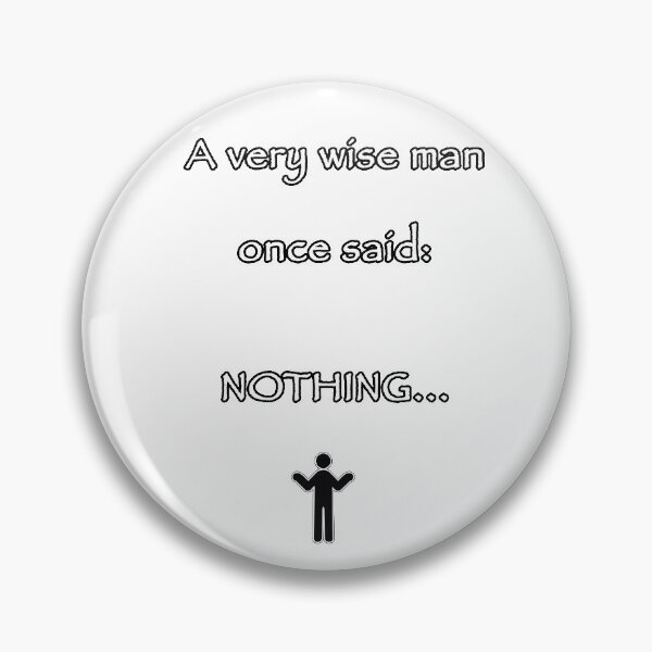 Item preview, A wise man said designed and sold by janraydesigns.