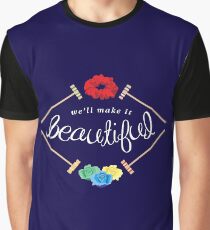 Make It Beautiful — Heathers: the Musical Graphic T-Shirt