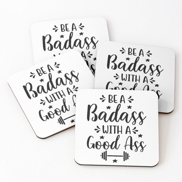 Item preview, Be A Badass With A Good Ass | Funny designed and sold by KarolinaPaz.