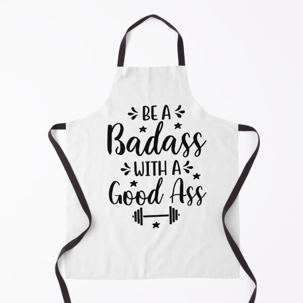 Item preview, Be A Badass With A Good Ass | Funny designed and sold by KarolinaPaz.