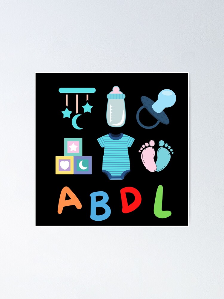 ABDL (adult baby diaper lover) Age Regression Agere Poster for Sale by  Johan Liebert