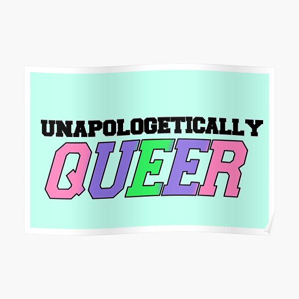 Unapologetically Queer - Trigender Poster