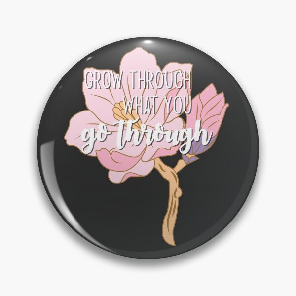 Item preview, grow through what you go through floral quote art designed and sold by aurorassadprose.