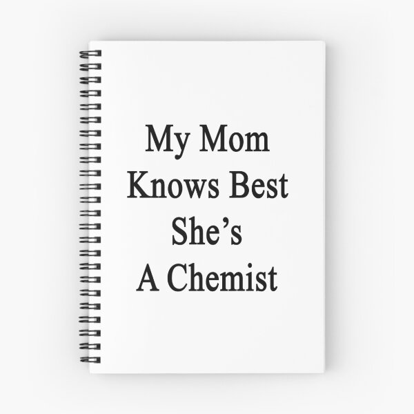 Item preview, My Mom Knows Best She's A Chemist  designed and sold by supernova23.