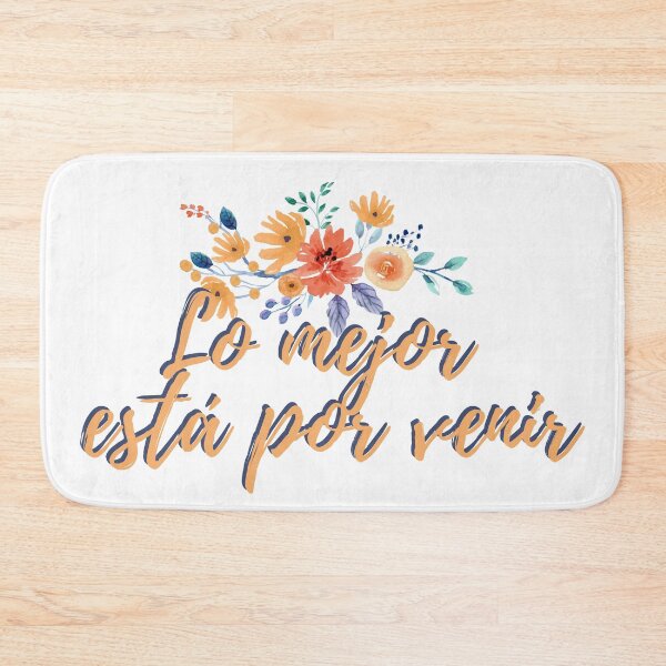 Item preview, The Best Is yet to Come In Spanish Floral | Lo Mejor Está Por Venir  designed and sold by KarolinaPaz.
