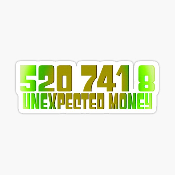 “Grabovoi Code - 520 741 8 - unexpected money " Sticker for Sale by