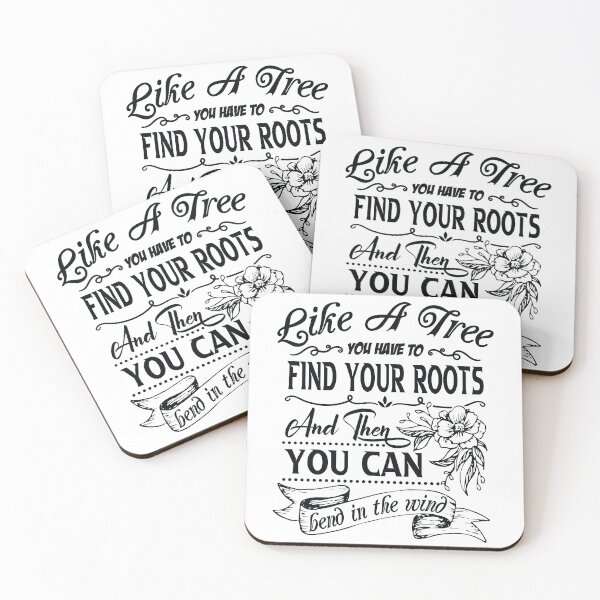 Item preview, Like a tree you have to find your roots and then you can bend in the wind. designed and sold by Beefytee.