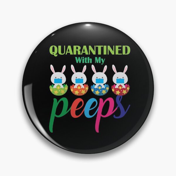 Item preview, Quarantined With My Peeps T-Shirt designed and sold by Christienne.