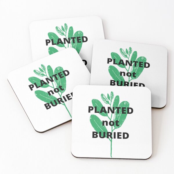Item preview, Planted not Buried Sticker designed and sold by simplyaubreyann.