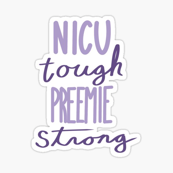 Item preview, NICU Tough, Preemie Strong (purples) designed and sold by SShifflerArt.