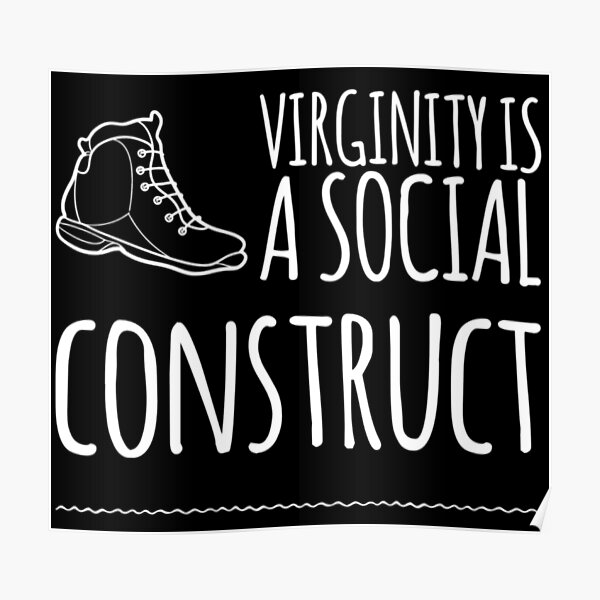 virginity is a social construct shirt