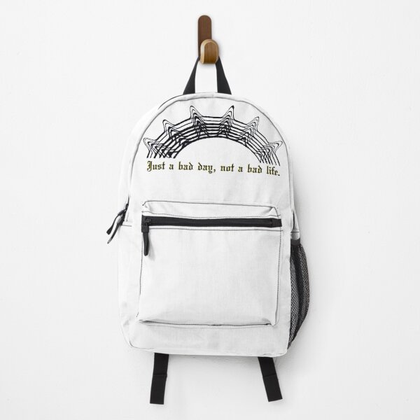 Item preview, Just a bad day, not a bad life. designed and sold by HiTheejay.