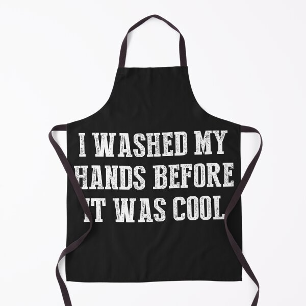 Item preview, I Washed My Hands Before It was Cool Graphic Novelty Sarcastic Funny designed and sold by Sellberg52.