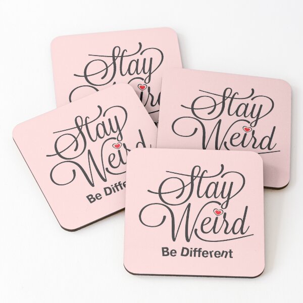 Item preview, Stay Weird Be Different designed and sold by CFox-Designs.
